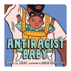 Antiracist Baby