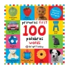 First 100 Words / Primera 100 Palabras (Spanish-English Bilingual)