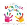 Mira, Toca, Siente