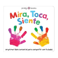 Mira, Toca, Siente
