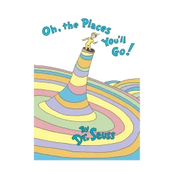 Oh, The Places You'll Go!
