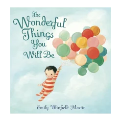 The Wonderful Things You Will Be